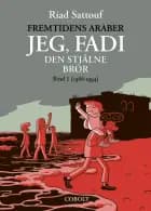 Fremtidens araber: Jeg, Fadi – den stjålne bror 1 (1986-1994)