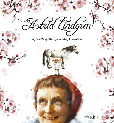 Astrid Lindgren af Agnes-Margrethe Bjorvand