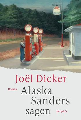 Alaska Sanders-sagen af Joël Dicker