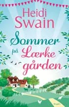 Sommer på Lærkegården