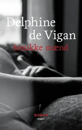 Smukke mænd af Delphine de Vigan