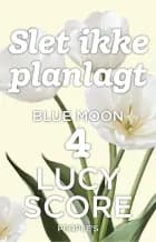 Slet ikke planlagt