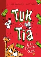 Tuk og Tia – Den skjulte skat