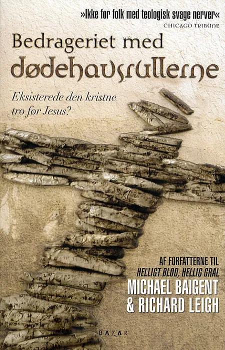 Bedrageriet med Dødehavsrullerne af Michael Baigent