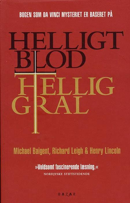 Helligt blod, hellig gral af Michael Baigen