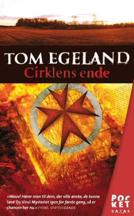 Cirklens ende af Tom Egeland
