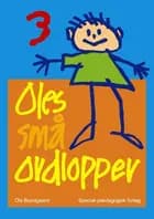 Oles små ordlopper 3, 5 stk.