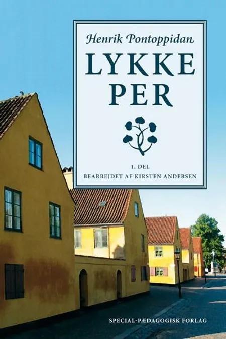 Lykke-Per (bearbejdet) af Henrik Pontoppidan