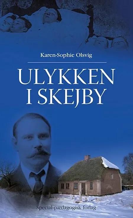 Ulykken i Skejby af Karen-Sophie Olsvig