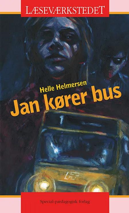Jan kører bus. E-bog med gratis opgaver af Helle Helmersen
