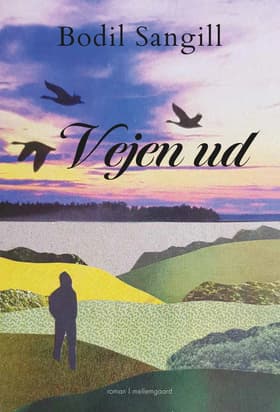 Vejen ud af Bodil Sangill