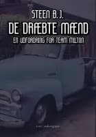 DE DRÆBTE MÆND