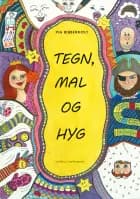 TEGN, MAL OG HYG