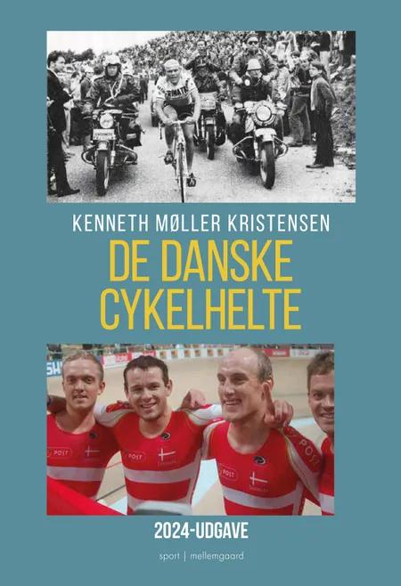 De danske cykelhelte af Kenneth Møller Kristensen