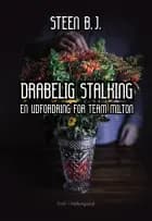DRABELIG STALKING