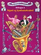 Sigurd og symfoniorkestret