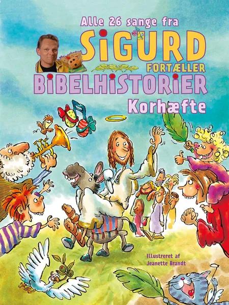 Sigurd fortæller bibelhistorier af Sigurd Barrett
