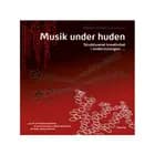 Musik under huden - struktureret kreativitet i undervisningen - og om at håndtere skabelse af musik og andre ordløse kunstarter på deres egne præmisser