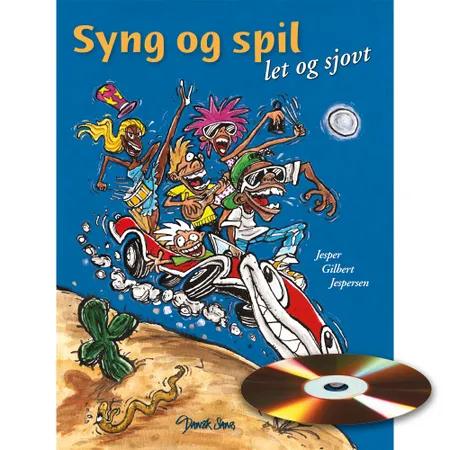 Syng og spil · Let og sjovt af Jesper Gilbert Jespersen
