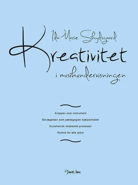 Kreativitet i musikundervisningen af Ida Marie Skydsgaard