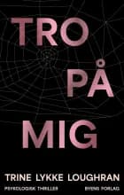 TRO PÅ MIG