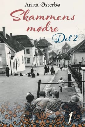 Skammens mødre - del 2 af Anita Østerbø