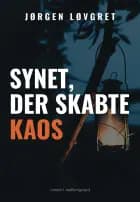 SYNET, DER SKABTE KAOS