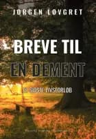 BREVE TIL EN DEMENT