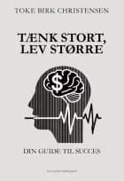 TÆNK STORT, LEV STØRRE