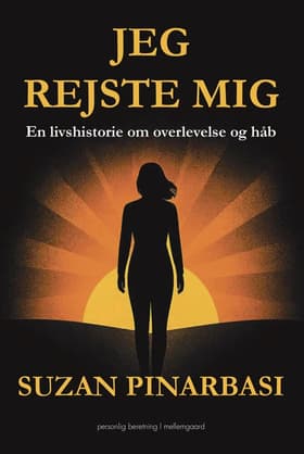 Jeg rejste mig af Suzan Pinarbasi