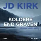 Koldere end graven