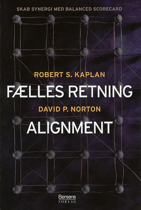 Fælles retning - Alignment af Robert S. Kaplan