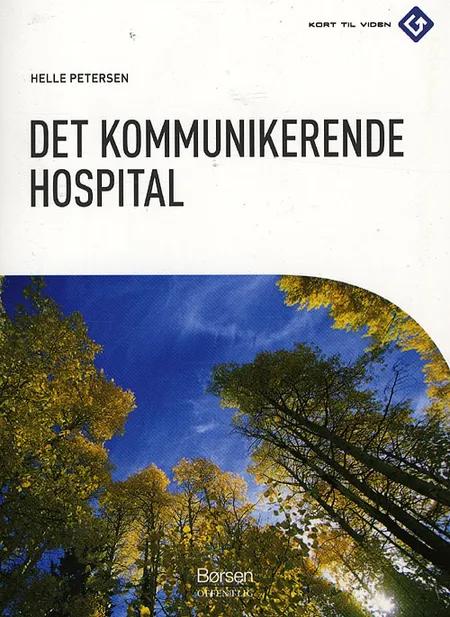 Det kommunikerende hospital af Helle Petersen