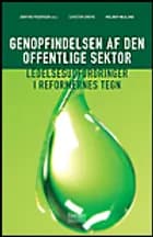 Genopfindelsen af den offentlige sektor