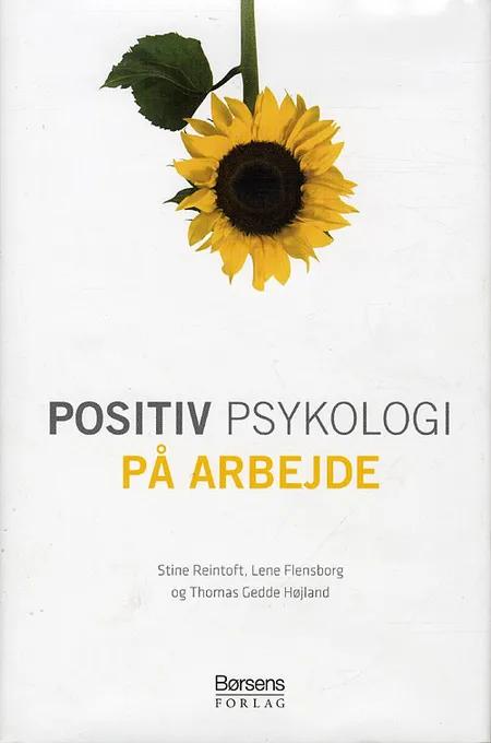 Positiv psykologi på arbejde af Stine Reintoft
