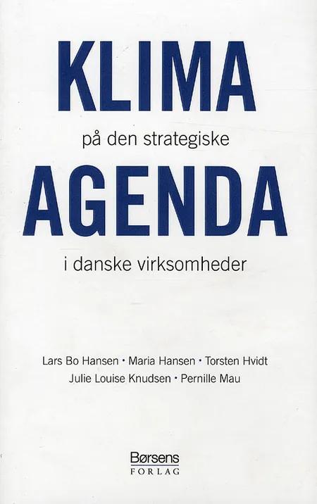Klima på den strategiske agenda i danske virksomheder af Lars Bo Hansen