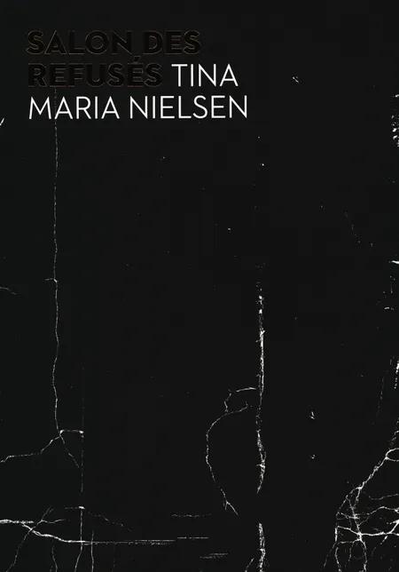 Salon Des Refusés af Tina Maria Nielsen