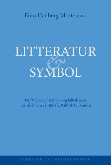 Litteratur & symbol af Finn Hauberg Mortensen