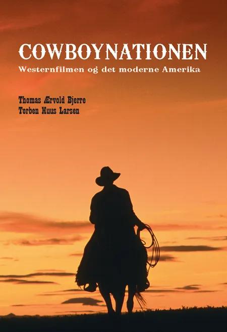Cowboynationen af Thomas Ærvold Bjerre