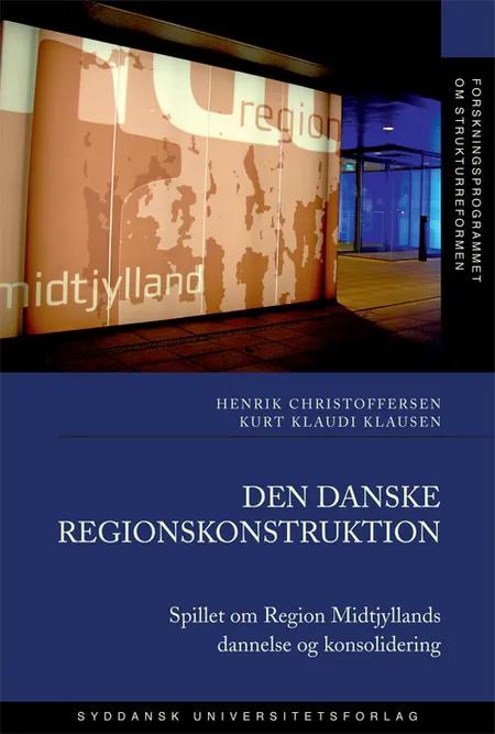 Den danske regionskonstruktion af Henrik Christoffersen