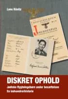 Diskret ophold af Lone Rünitz