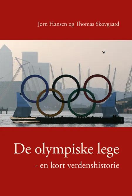 De olympiske lege - en kort verdenshistorie af Thomas Skovgaard