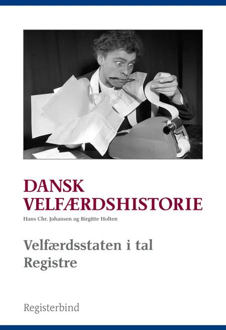 Dansk velfærdshistorie - registerbind af Hans Chr. Johansen
