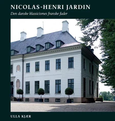 Nicolas-Henri Jardin af Ulla Kjær