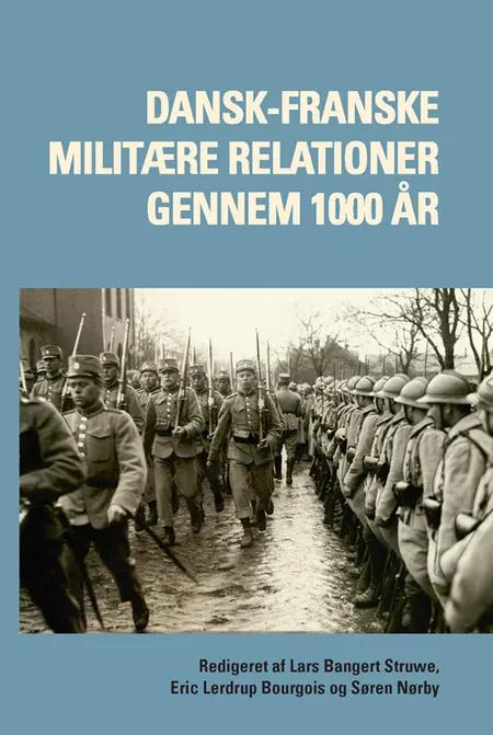 Dansk-franske militære relationer gennem 1000 år 