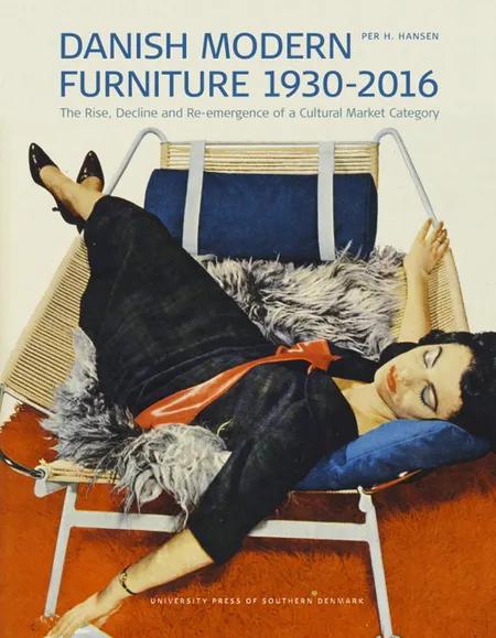 Danish modern furniture 1930-2016 af Per H. Hansen