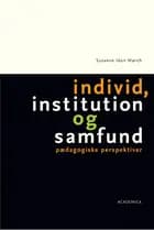 Individ, institution og samfund