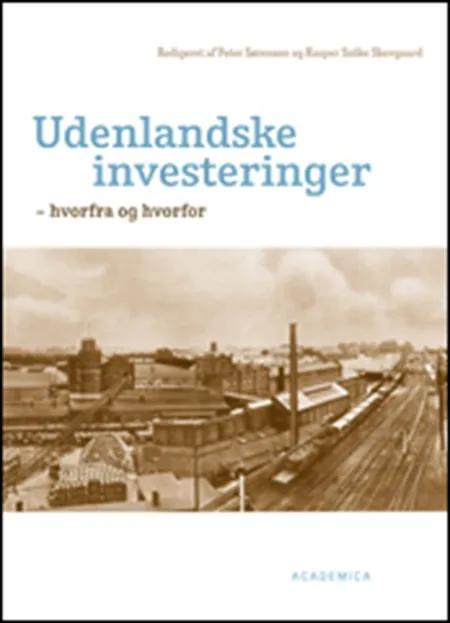Udenlandske investeringer i Danmark af Kurt Pedersen