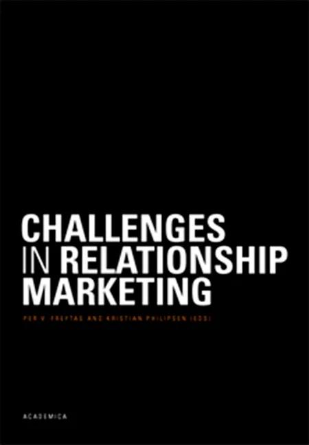 Challenges in Relationship Marketing af Per Vagn Freytag