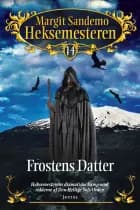 Heksemesteren 14 - Frostens datter, mp3